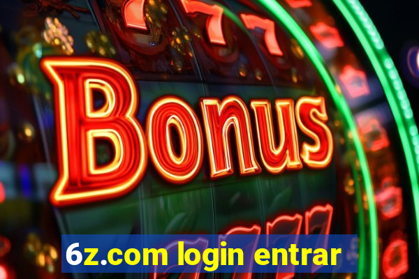 6z.com login entrar